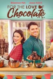 Во имя любви к шоколаду (2021) Love and Chocolate