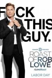 Прожарка Роба Лоу (2016) Comedy Central Roast of Rob Lowe