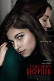 Обман дочери (2019) A Daughter's Deception