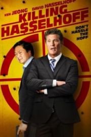 Убить Хассельхоффа (2017) Killing Hasselhoff