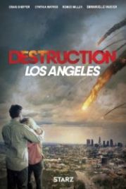 Извержение: Лос-Анджелес (2017) Destruction Los Angeles