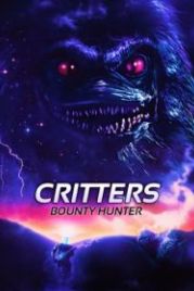 Зубастики: Охотник за головами (2014) Critters: Bounty Hunter