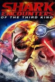 Акульи контакты третьей степени (2020) Shark Encounters of the Third Kind