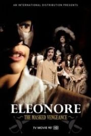 Элеонора, таинственная мстительница (2012) Eléonore, l'intrépide