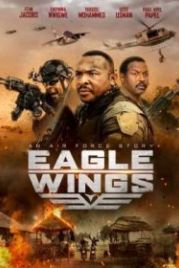Крылья орла (2021) Eagle Wings