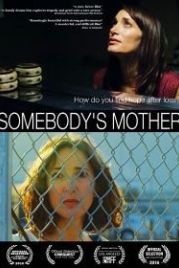 Чужая мать (2016) Somebody's Mother
