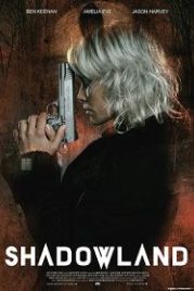 Земля теней (2021) Shadowland