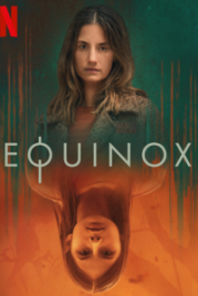 Равноденствие (2020) / Equinox
