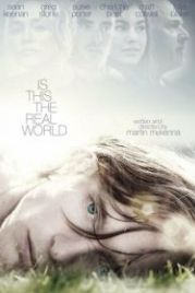 Реальный мир (2015) Is This the Real World