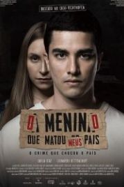 Парень, убивший моих родителей (2021) O Menino que Matou Meus Pais