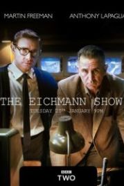 Шоу Эйхмана (2015) The Eichmann Show