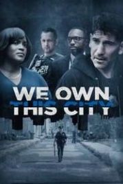 Мы владеем этим городом (2022) We Own This City