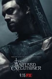 Палач (2015) The Bastard Executioner