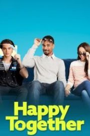Счастливы вместе (2018) Happy Together