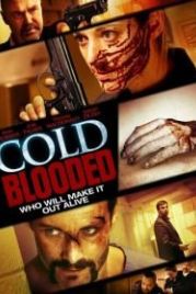Хладнокровная (2012) Cold Blooded
