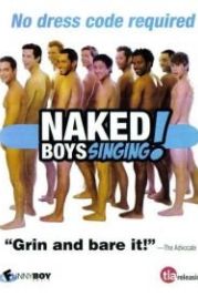 Поющие голыши (2007) Naked Boys Singing!