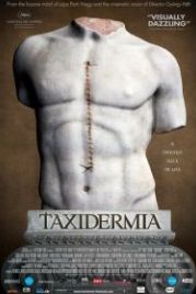 Таксидермия (2006) Taxidermia