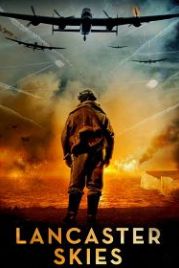 Небеса Ланкастера (2019) Lancaster Skies