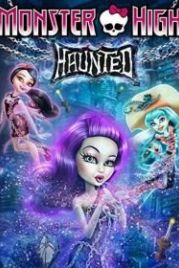 Школа Монстров: Призрачно (2015) Monster High: Haunted