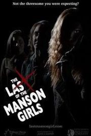 Последние девушки Мэнсона (2018) The Last of the Manson Girls