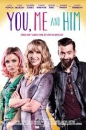 Ты, я и он (2017) You, Me and Him