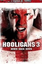 Хулиганы 3 (2013) Green Street 3: Never Back Down
