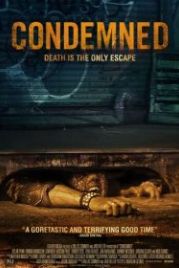 Приговоренные (2015) Condemned