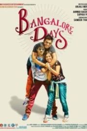 Бангалорские дни (2014) Bangalore Days