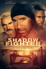 Тень былых побед (2017) Shadow Fighter