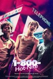 1-800-горячая ночь / 1-800-Хот-Найт (2022) 1-800-Hot-Nite