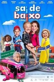 Спасайся кто может! (2019) Sai de Baixo: O Filme