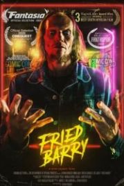 Жареный Барри (2020) Fried Barry