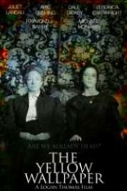 Жёлтые обои (2012) The Yellow Wallpaper