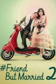 #ЗамужЗаЛучшегоДруга 2 (2020) #FriendButMarried 2 / #TemanTapiMenikah 2