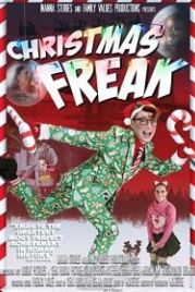 Рождественский чудак (2021) Christmas Freak (aka Xmas Freak)