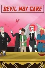 Всё до лампады (2021) Devil May Care