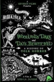 Шабаш ведьм во мгле лесов (2021) Woodlands Dark and Days Bewitched: A History of Folk Horror