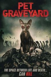 Кладбище домашних животных (2019) Pet Graveyard