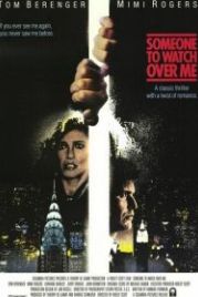 Тот, кто меня бережет (1987) Someone to Watch Over Me