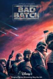 Звёздные войны: Бракованная партия (2021) Star Wars: The Bad Batch