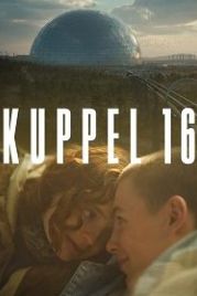 Купол 16 (2022) Kuppel 16