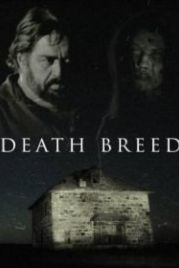 Порода смерти (2021) Death Breed
