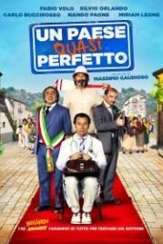 Почти великолепная деревня (2016) Un paese quasi perfetto