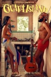 Остров Гуава (2019) Guava Island