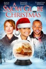 Снежный шар (2013) A Snow Globe Christmas