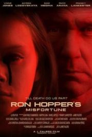 Несчастье Рона Хоппера (2019) Ron Hopper's Misfortune