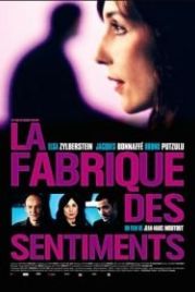 Фабрика чувств (2008) La fabrique des sentiments