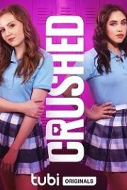Вкрашилась (2022) Crushed