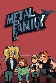 Семья металлистов (2018) Metal Family