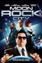 Рок-Сити на Луне (2017) Moon Rock City
